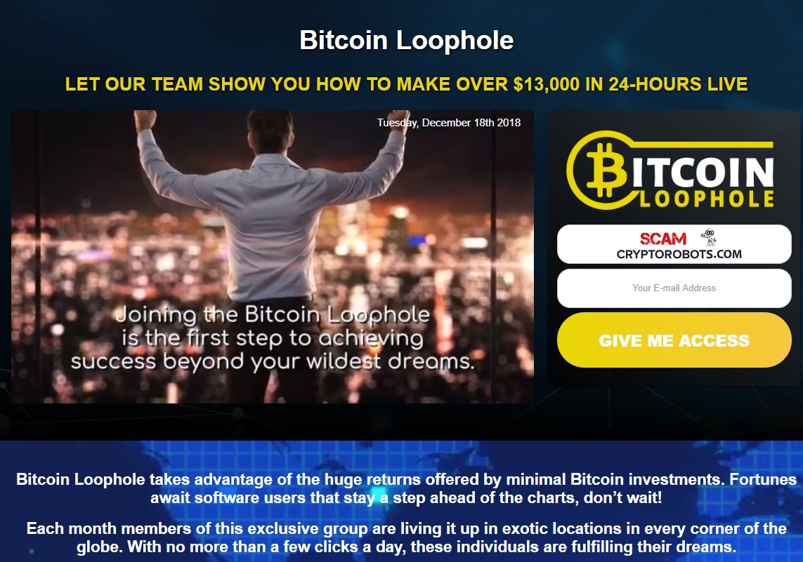 Bitcoin Loophole - Peržiūra. Kas tai? Ar tai sukčiai? Darbas. Už ir prieš